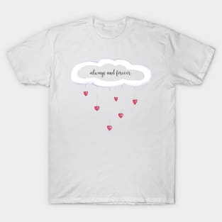 Always and Forever T-Shirt